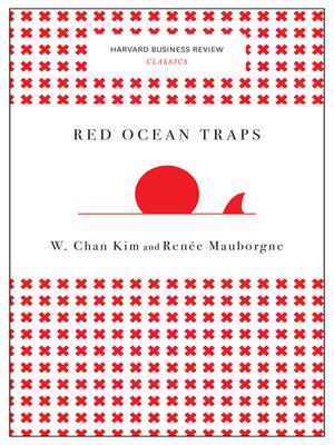 cover image of Red Ocean Traps (Harvard Business Review Classics)